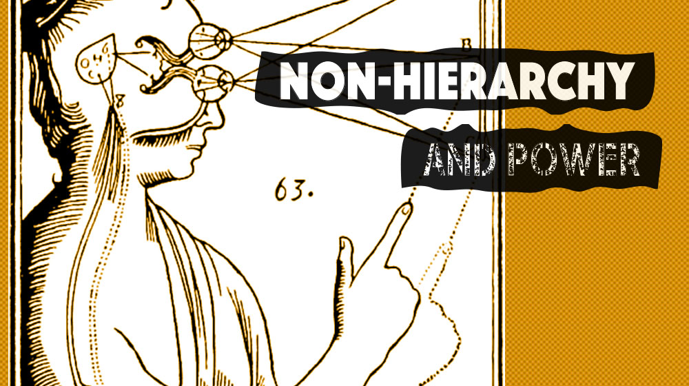 Non-Hierarchy and Power