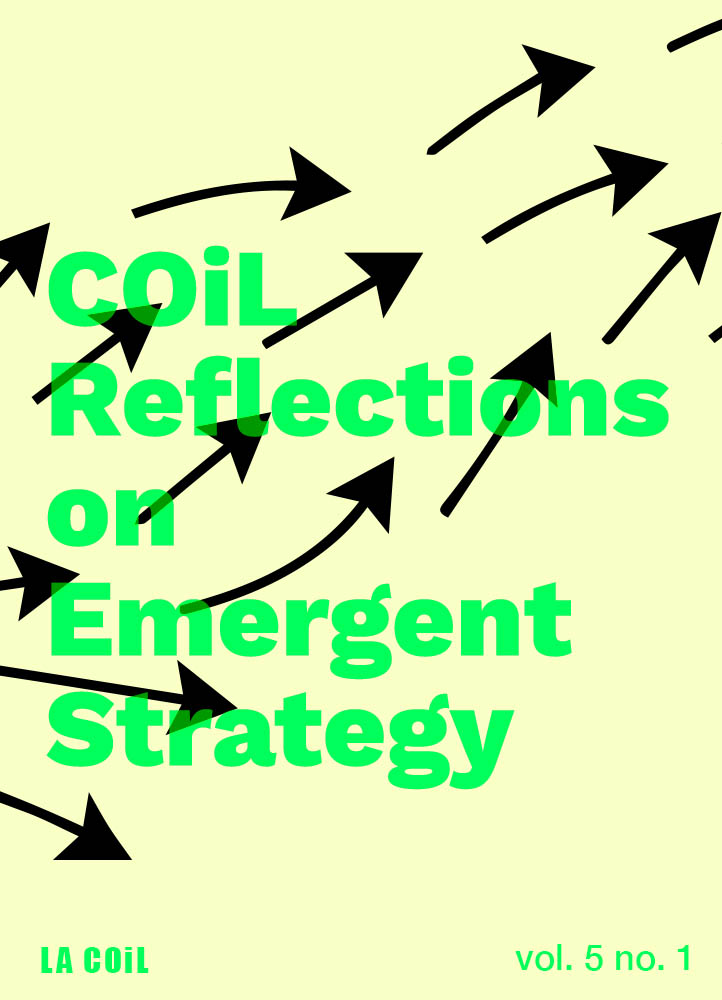 COiL Reflections on Emergent Strategy