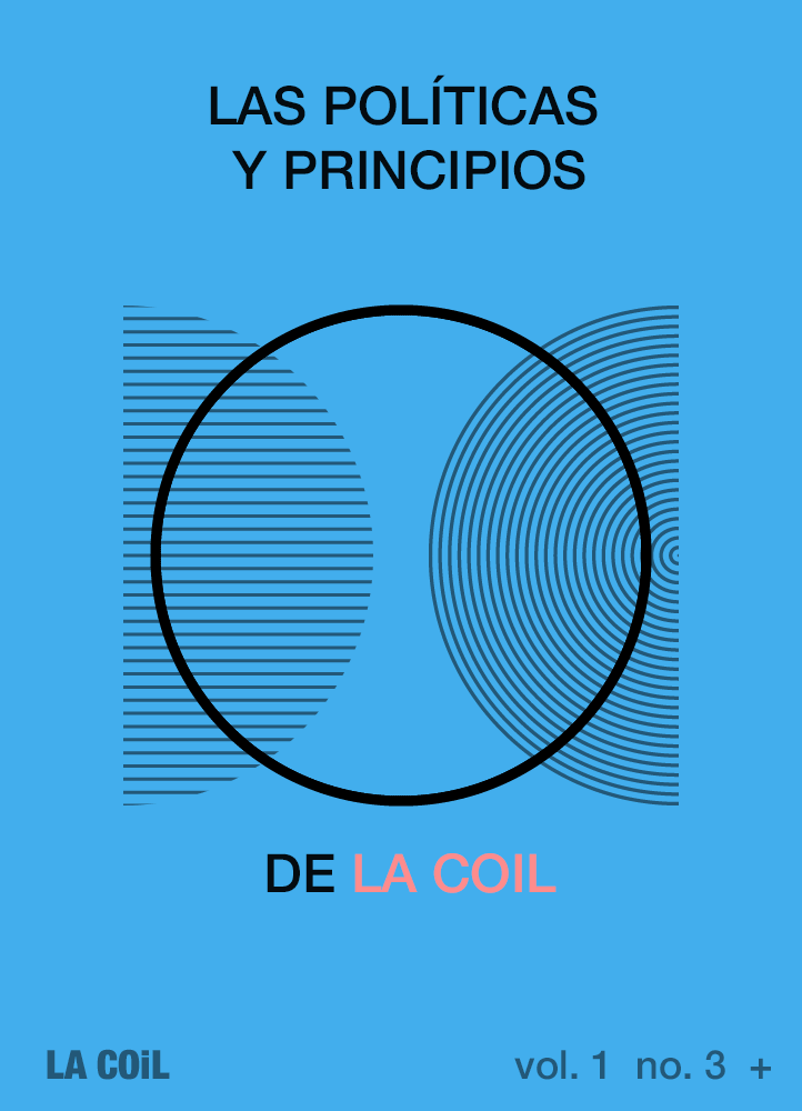 The Politics & Principles of LA COiL
